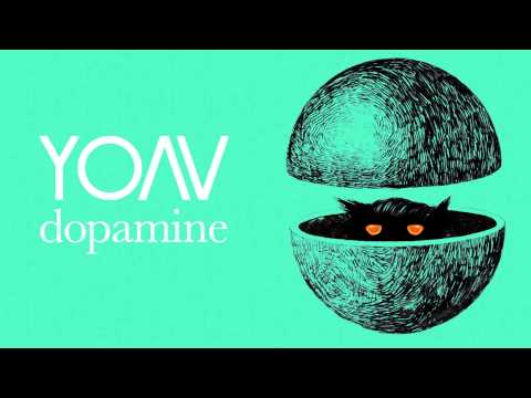 YOAV - Dopamine (radio mix)