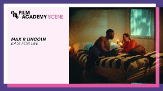 SCENE with Max r Lincoln on Bag For Life | BFI Film Academy