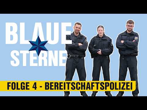 BLAUE STERNE - Folge 4 - Bereitschaftspolizei
