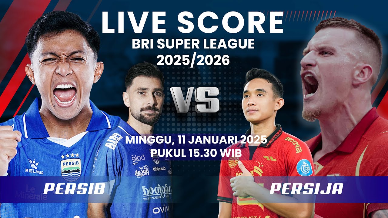PERSIB VS PERSIJA SUPER BIG MATCH BRI SUPER LEAGUE 2025/2026 | LIVE SCORE
