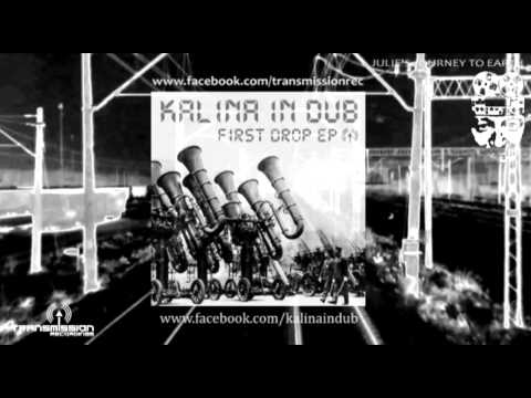 Kalina in DUB - Julie's Journey To Earth  (Official Audio)