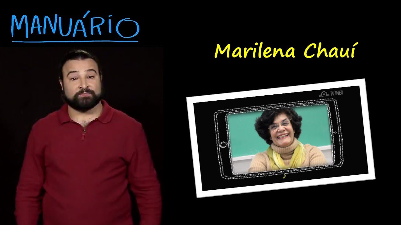 MANUÁRIO – MARILENA CHAUÍ (TV INES / LIBRAS)