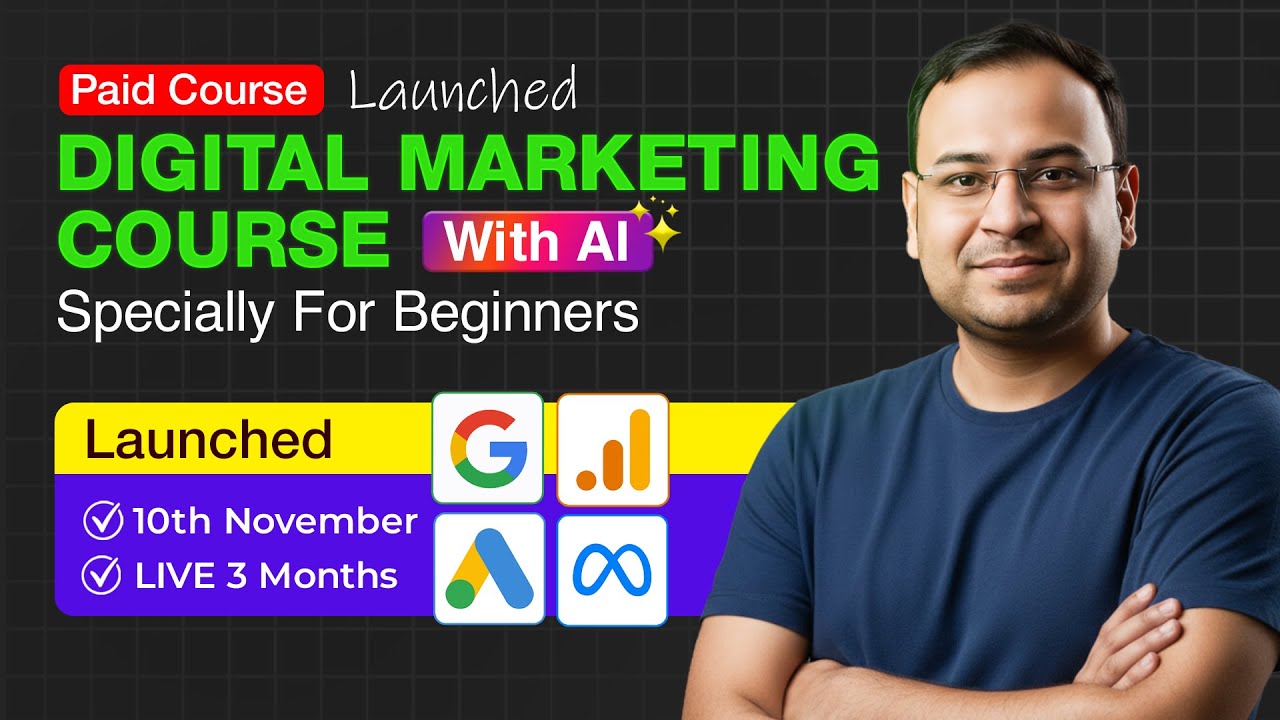 Last Day to Enrol in Paid Digital Marketing Course for Beginners - 10th Nov