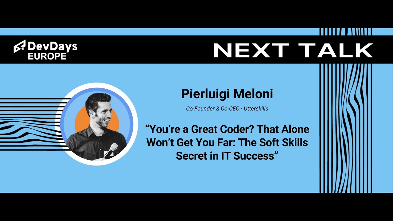 Pierluigi Meloni: You’re a Great Coder? That Alone Won’t Get You Far