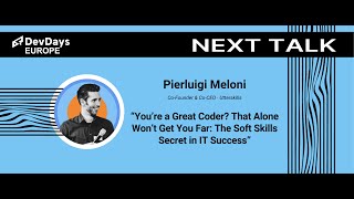 Pierluigi Meloni: You’re a Great Coder? That Alone Won’t Get You Far