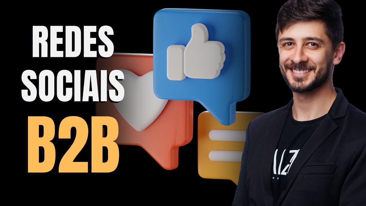 COMO USAR AS REDES SOCIAIS PARA O MERCADO B2B?