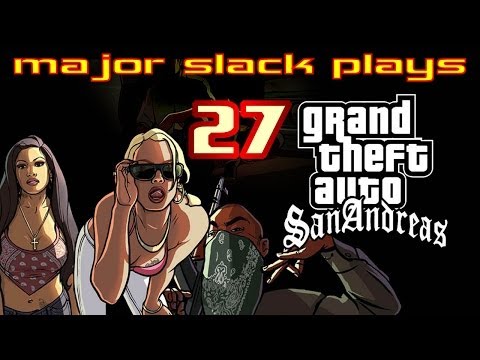 Grand Theft Auto San Andreas Walkthrough HD - Part 27 - Slack In The Hood 2