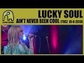 LUCKY SOUL - Ain't Never Been Cool [TVE2 - Conciertos Radio 3 - 18-6-2010] 2/9
