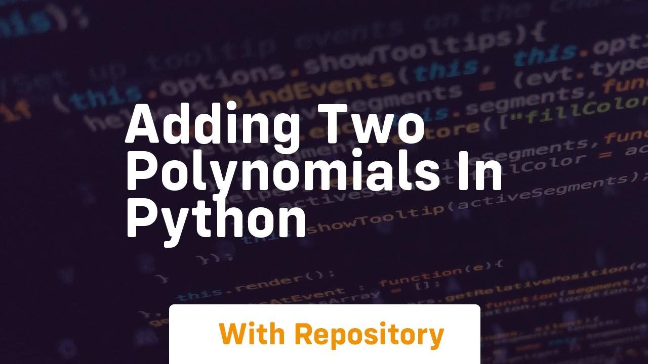 Adding two polynomials in python