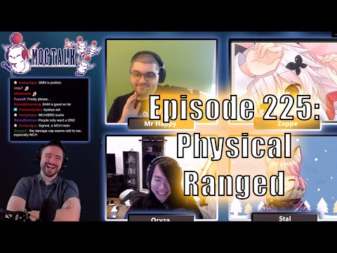 MogTalk: Episode 225 - Physical Ranged Show