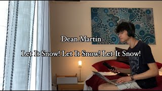 Dean Martin - Let It Snow! | COVER