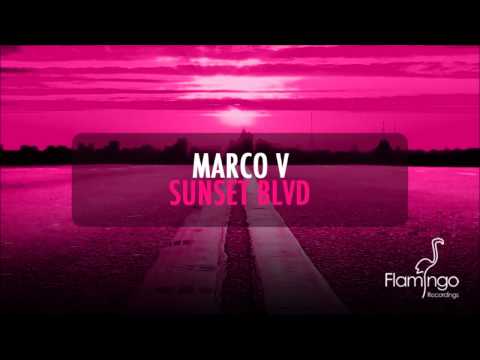 Marco V - Sunset BLVD [Flamingo Recordings]