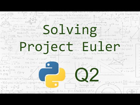 Q2 Solving Project Euler Python
