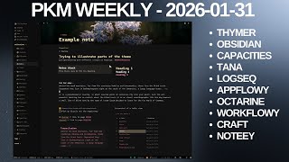 PKM (Personal Knowledge Management) Weekly Update - 2026-01-31