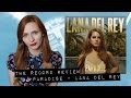 Paradise - Lana Del Rey (The Record Review) 