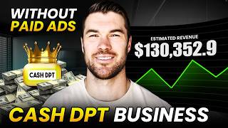 I Made $130,000 with Cash PT Business Without Spending on Ads