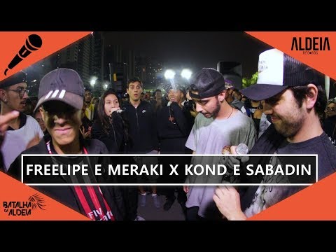 FreeLipe e Meraki x Kond (RS) e Sabadin (RS) | 117ª Batalha da Aldeia | Barueri | SP
