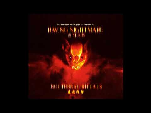 VA - Raving Nightmare (10 Years) - Nocturnal Rituals -2CD-2005 - FULL ALBUM HQ
