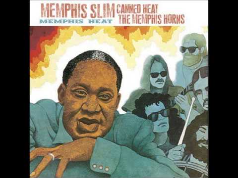 MEMPHIS SLIM & CANNED HEAT - When I Were Young