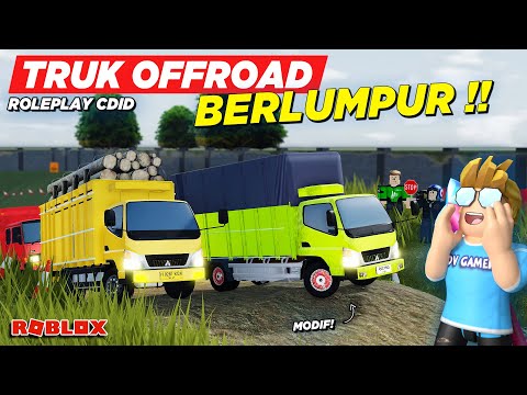 TRUK OLENG MODIF DIPAKSA OFFROAD BERLUMPUR BARENG !! ROLEPLAY CDID UPDATE - Roblox Indonesia