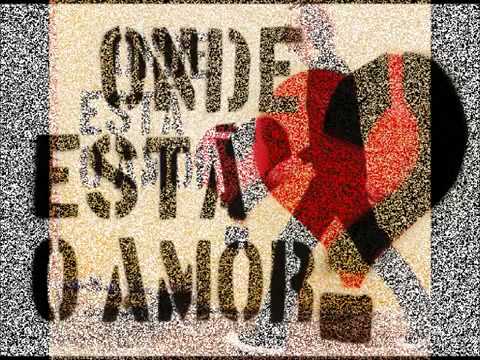 Onde Esta O Amor video
