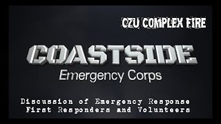 CZU Complex Fire, Discussion, Coastside Emergency Corps, San Mateo County, January 11, 2021