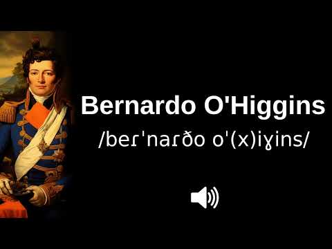 🇨🇱 How to pronounce Bernardo O'Higgins (CORRECTLY!)
