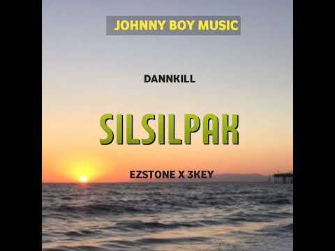 Silsilpak feat (Dannkill, Ezstone & 3Key)