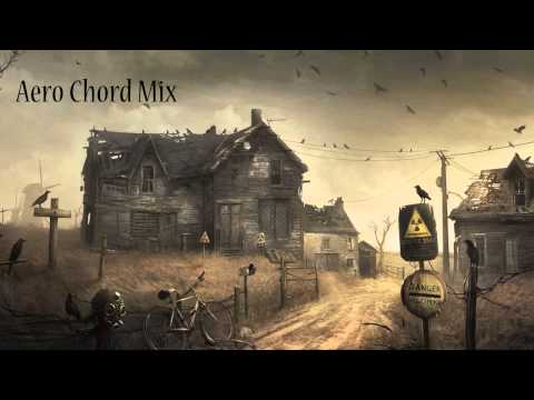 Aero Chord - Mix (Trap/Dubstep)
