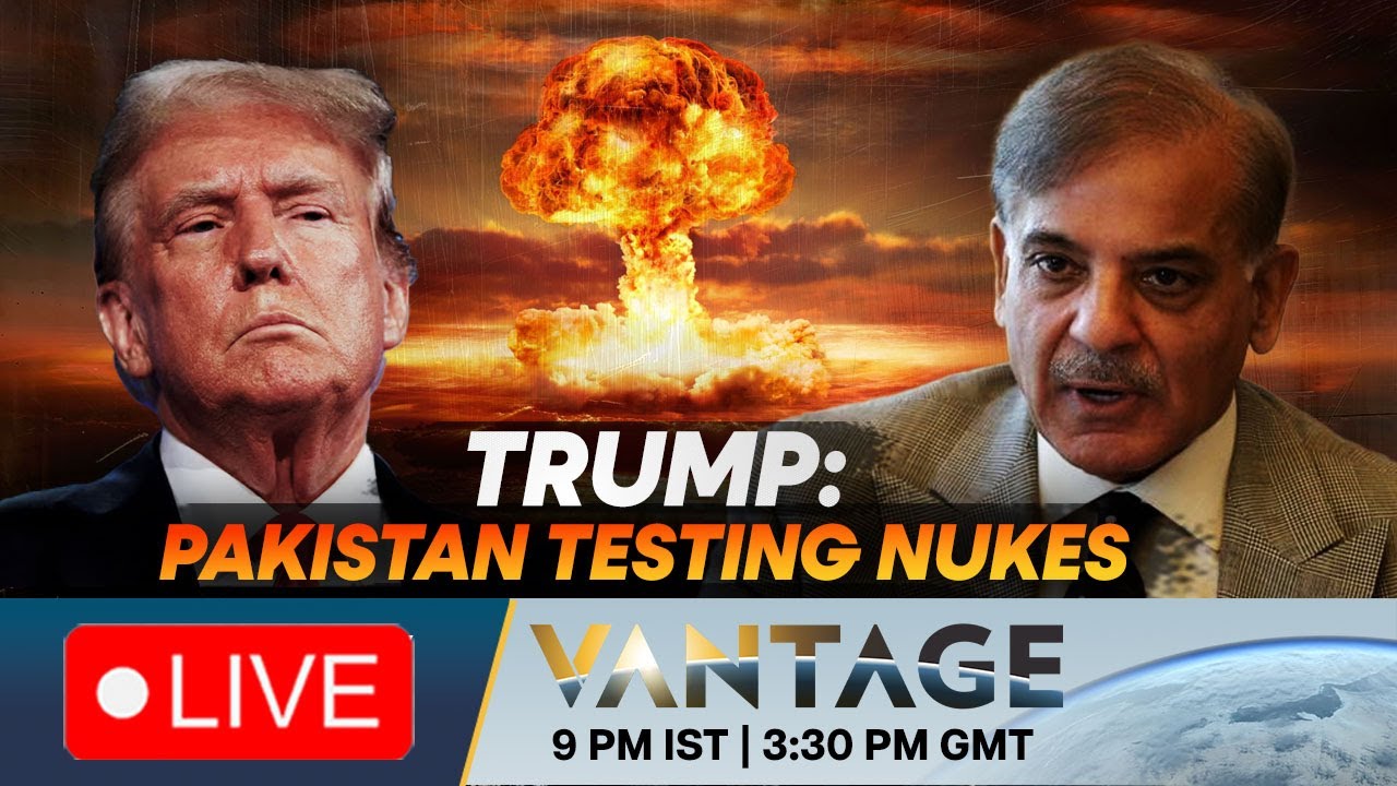 LIVE: Trump Says Pak Conducting Nuclear Tests, Islamabad Denies Claim | Vantage on Firstpost | N18G