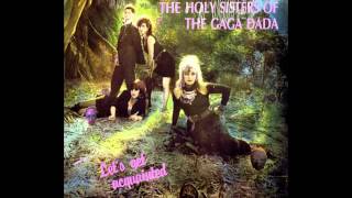 The Holy Sisters Of The Gaga Dada - Oh, Pretty Woman (Roy Orbison Cover)