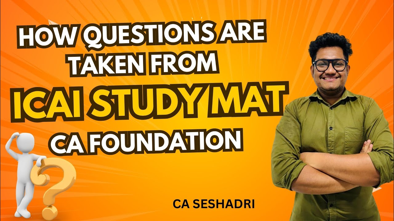 QUESTIONS FROM STUDY MAT CA FOUNDATION