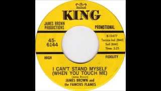 James Brown - I Can&#39;t Stand Myself (When You Touch Me) (Parts 1&amp;2)