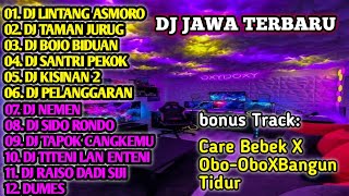 Download lagu DJ LINTANG ASMORO SLOW BASS X JARANAN DOR X DJ SANTRI PEKOK STYLE HOREG || DJ JAWA SLOW FULL ALBUM mp3