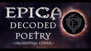 Epica - Decoded Poetry (Orchestral Cover)