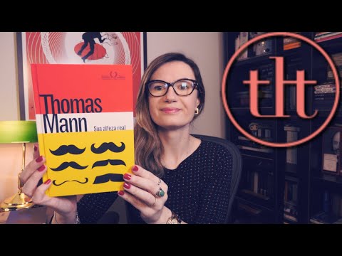 Sua Alteza Real (Thomas Mann) ?? | Tatiana Feltrin