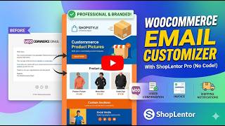 Best WooCommerce Email Customizer Plugin | ShopLentor