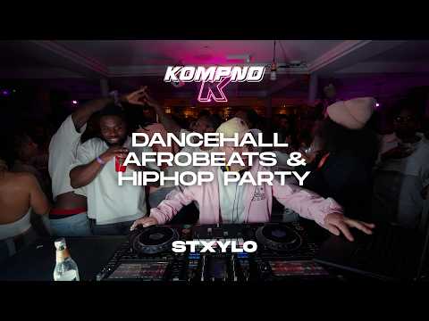 DANCEHALL, AFROBEATS & HIPHOP PARTY (DRAKE, DEXTA DAPS, GUNNA) | KOMPND SESSIONS | STXYLO