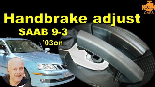 Saab 9-3 handbrake adjustment | adjust handbrake saab 9-3