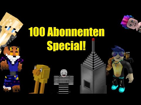Das 100 Abonnenten Special!