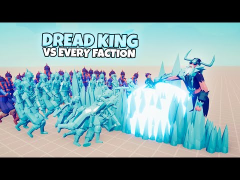 DREAD KING vs EVERY FACTION | TABS Totally Accurate Battle Simulator Gameplay