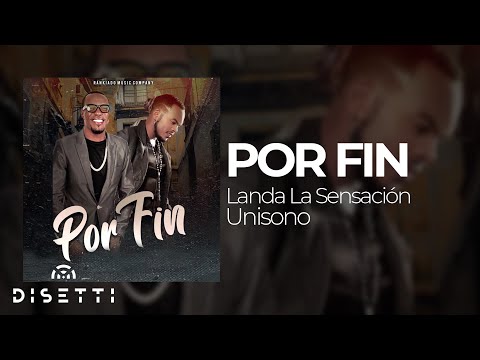 Landa La Sensación y Unisono - Por Fin (Audio Oficial) | Salsa Romántica