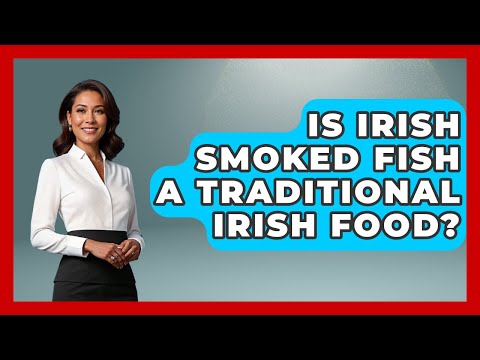 Is Irish Smoked Fish A Traditional Irish Food? - Discovering Ireland Now