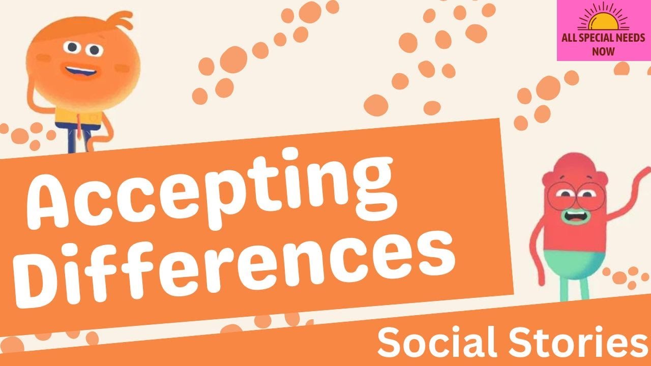 Accepting Differences - Social Story