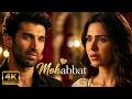 Mohabbat Aditya Roy Kapur Sonam Bajwa New Song 2026 Romantic Song 2026 Hindi Video Song