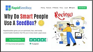 RapidSeedBox Review 2025 | Why Do Tech Savvy People Use A Seedbox?