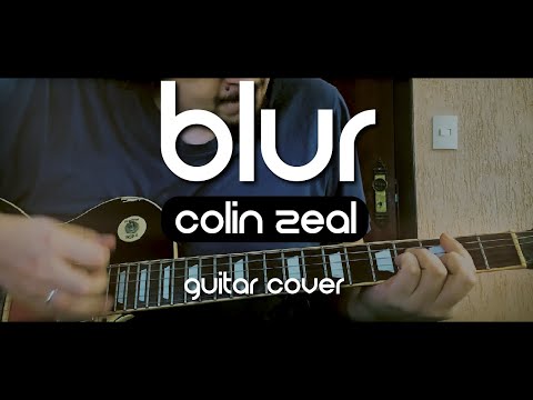 Colin Zeal - Blur