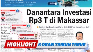 Download lagu 🔴HIGHLIGHT KORAN: Danantara Investasi Rp3 T di Makassar mp3