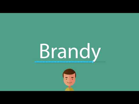 How to say Brandy