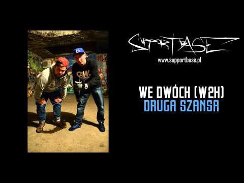 We Dwóch (W2H) - Druga Szansza